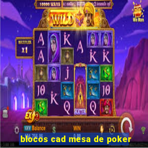 blocos cad mesa de poker